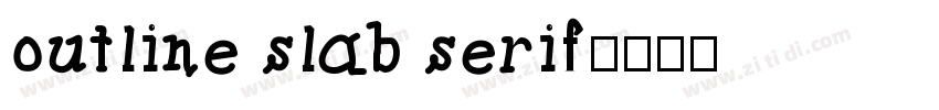 outline slab serif字体转换 outline slab serif字体转换